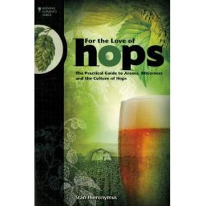 For the Love of Hops, Stan Hieronymus